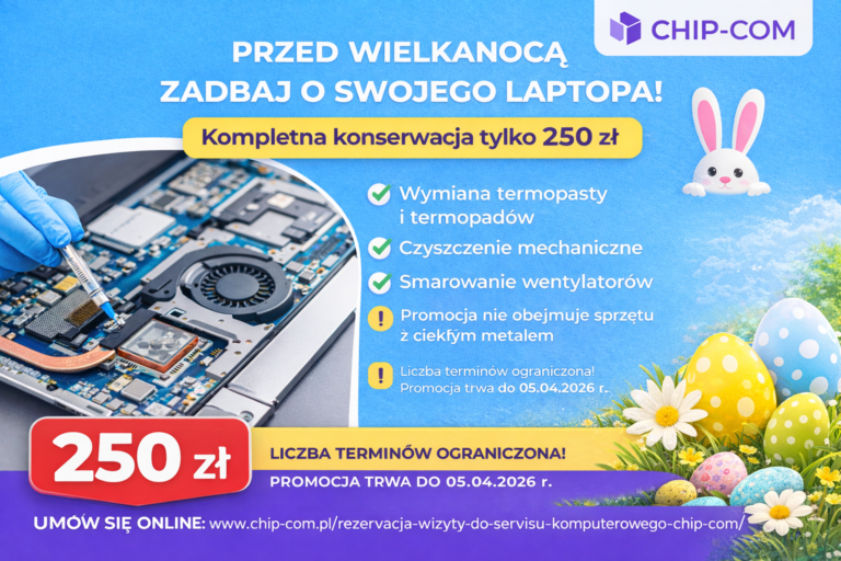 Przed Wielkanocą zadbaj o swojego laptopa!
